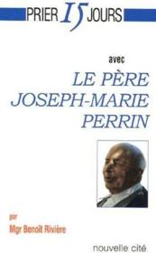 Le père Joseph-Marie Perrin - Couverture - Format classique