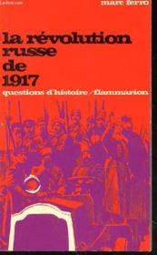 La Revolution Russe De 1917 - Questions D'Histoire - Couverture - Format classique