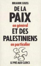 De La Paix En General Et Des Palestiniens En Particulier - Couverture - Format classique