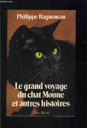 Le grand voyage du chat moune - Couverture - Format classique