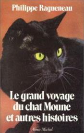 Le grand voyage du chat moune - Couverture - Format classique