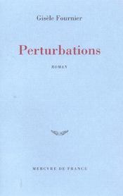Perturbations - Intérieur - Format classique