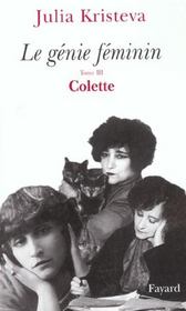 Le genie feminin, tome 3 - colette - Intérieur - Format classique