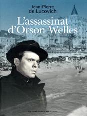 L'assassinat d'Orson Welles - Couverture - Format classique