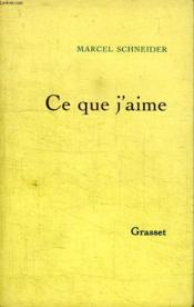 Ce que j'aime - Couverture - Format classique