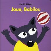 Joue, Babilou - Intérieur - Format classique