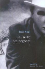 La treille des négriers - Couverture - Format classique