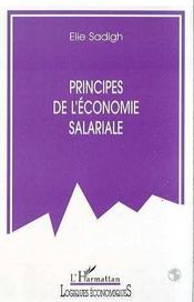 Principes de l'économie salariale  - Elie Sadigh 