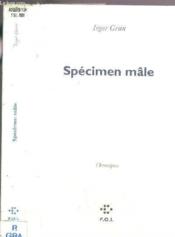 Specimen male - chroniques - Couverture - Format classique