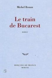 Le train de Bucarest - Couverture - Format classique