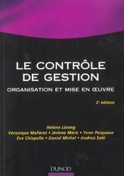 Le Controle De Gestion ; Organisation Et Mise En Oeuvre ; 2e Edition - Intérieur - Format classique