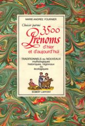 3500 Prenoms D'Hier Et D'Aujourd'Hui - Couverture - Format classique