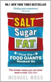 Salt, sugar, fat: how the food giants hooked us - Couverture - Format classique