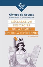 Déclaration des droits de la femme et de la citoyenne et autres textes  - Olympe De Gouges 