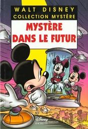 Les enquêtes de Mickey et Minnie ; mystère dans le futur - Intérieur - Format classique