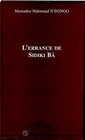L'errance de Sidiki Ba  - Mamadou Mahmoud N'Dongo 