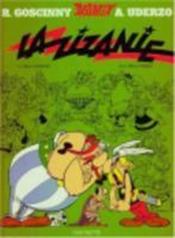 Astérix t.15 ; la zizanie - Couverture - Format classique