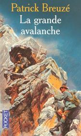 La grande avalanche - Intérieur - Format classique