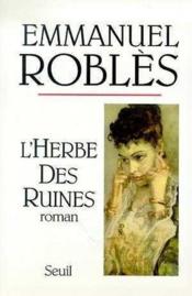 L'herbe des ruines - Couverture - Format classique