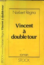Vincent A Double Tour - Couverture - Format classique