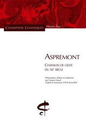 Aspremont ; chanson de geste du XIIe siècle - Intérieur - Format classique