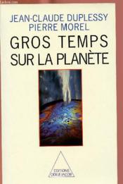 Grs temps sur la planète - Couverture - Format classique
