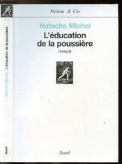 L'education de la poussiere - Couverture - Format classique