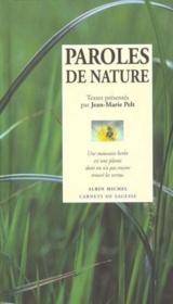 Paroles de nature ; une mauvaise herbe est une plante dont on n'a pas encore trouvé les vertus  - Jean-Marie Pelt 