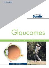 Glaucomes ; savoir utile! - Intérieur - Format classique