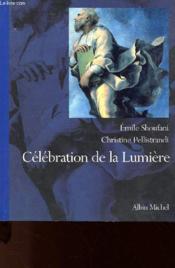 Celebration de la lumiere ; regards sur la transfiguration - Couverture - Format classique