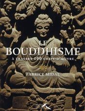 Vente  Le bouddhisme à travers 100 chefs-d'oeuvre  - Fabrice Midal 