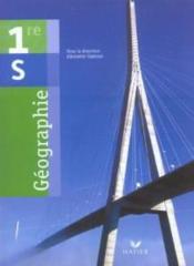 Géographie ; 1ère S ; livre de l'élève (édition 2003)  - Annette Ciattoni 