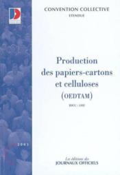 Production des papiers-cartons et celluloses - Couverture - Format classique