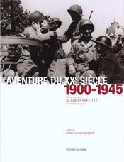 L'Aventure Du Xxe Siecle, 1900 - 1945 - Intérieur - Format classique