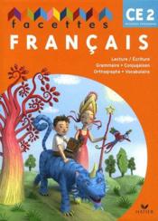 FACETTES ; français ; CE2 ; livre de l'élève + mémo (édition 2009) - Couverture - Format classique
