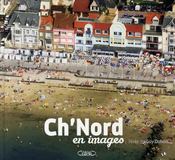 Ch'Nord en images  - Guy Dubois 