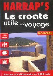 Le Croate Utile En Voyage - Intérieur - Format classique