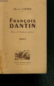 Francois Dantin (Enfant De L'Assistance Publique). - Couverture - Format classique