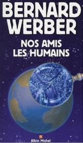 Nos amis les humains - Couverture - Format classique