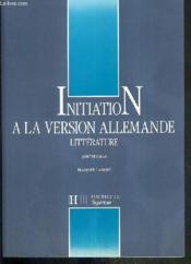 Initiation A La Version Allemande - Couverture - Format classique