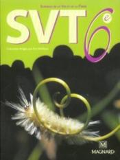 Sciences de la vie et de la terre ; SVT ; 6e (édition 2005)  - Collectif - Eric Périlleux 