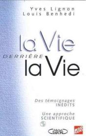 La Vie Derrier La Vie - Couverture - Format classique