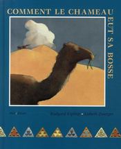 Comment le chameau eut sa bosse - Couverture - Format classique