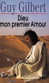 Dieu Mon Premier Amour - Couverture - Format classique