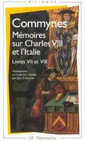 Mémoires sur Charles VIII et l'Italie : Livres VII et VIII - Couverture - Format classique