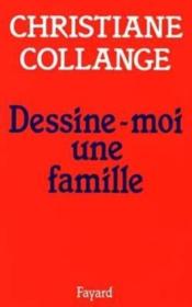 Dessine-Moi Une Famille - Couverture - Format classique