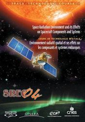 The space radiation environment srec 04 and its effects on spacecraft components and systems - Intérieur - Format classique