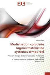 Modelisation conjointe logiciel/materiel de systemes temps reel - Couverture - Format classique