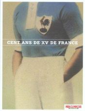 Cent Ans De Xv De France - Intérieur - Format classique