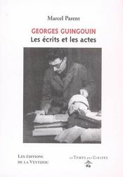 Georges Guingouin : les écrits et les actes - Intérieur - Format classique